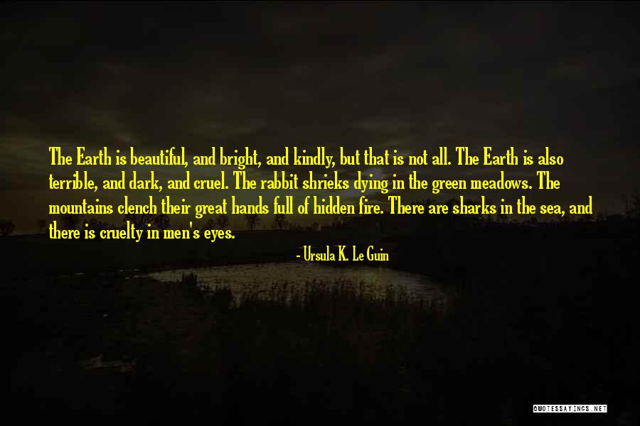 Beautiful Green Eyes Quotes By Ursula K. Le Guin Beautiful Green Eyes Quotes By Ursula K. Le Guin