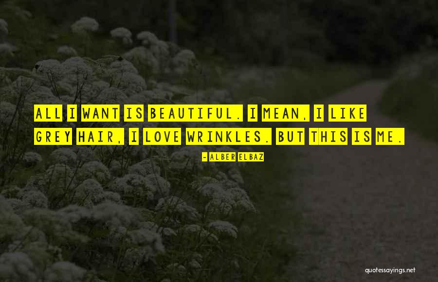 Beautiful Hair Quotes By Alber Elbaz