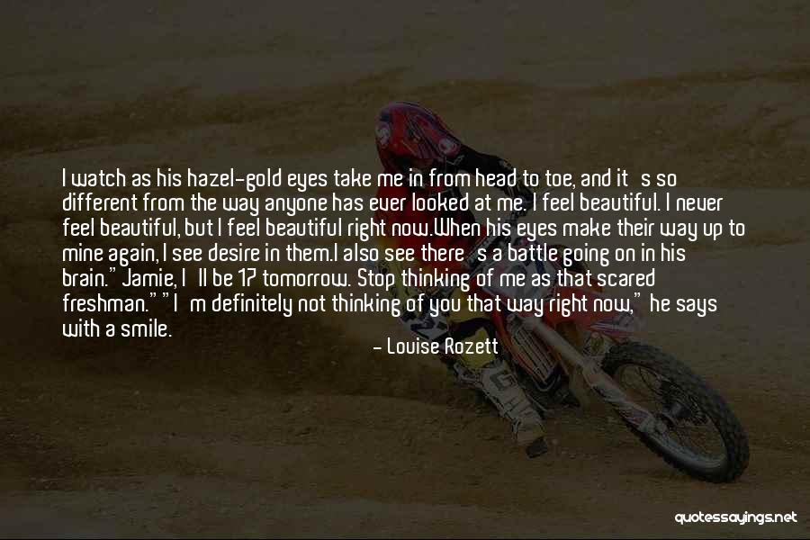 Beautiful Hazel Eyes Quotes By Louise Rozett