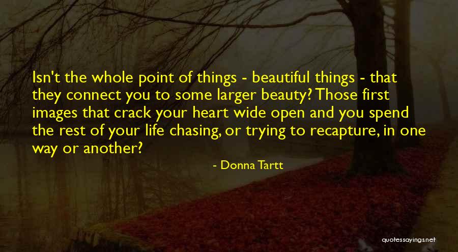 Beautiful Heart Images And Quotes By Donna Tartt