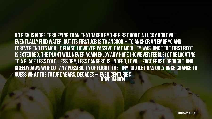 Beautiful Himachal Quotes By Hope Jahren Beautiful Himachal Quotes By Hope Jahren