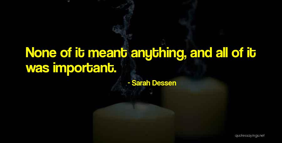 Beautiful Himachal Quotes By Sarah Dessen Beautiful Himachal Quotes By Sarah Dessen
