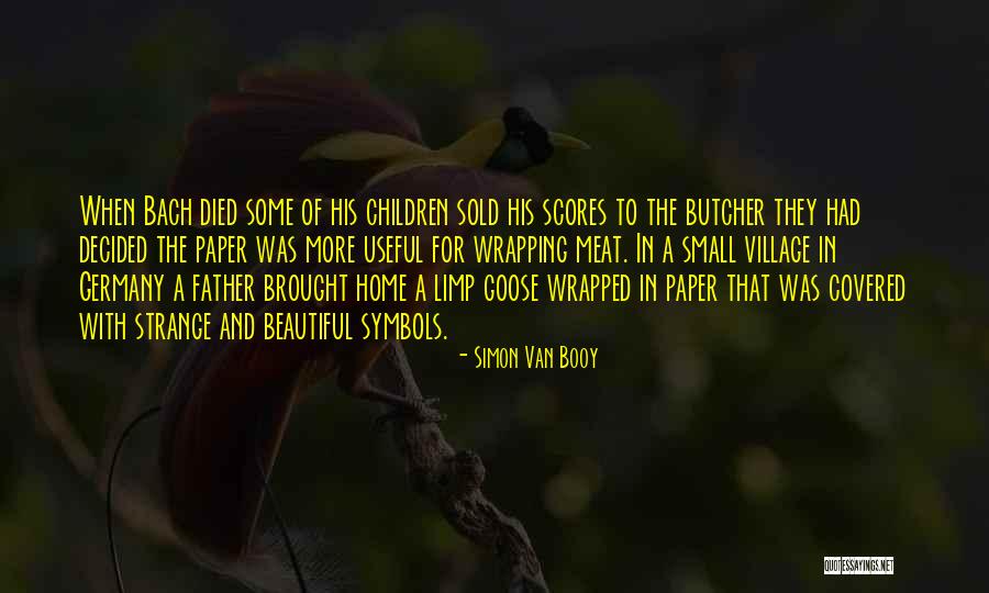 Beautiful Home Quotes By Simon Van Booy Beautiful Home Quotes By Simon Van Booy