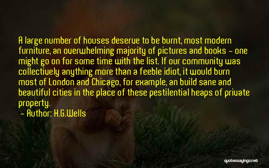 Beautiful Houses Quotes By H.G.Wells
