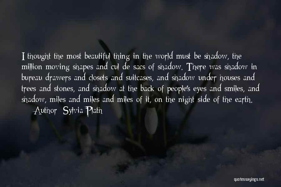 Beautiful Houses Quotes By Sylvia Plath