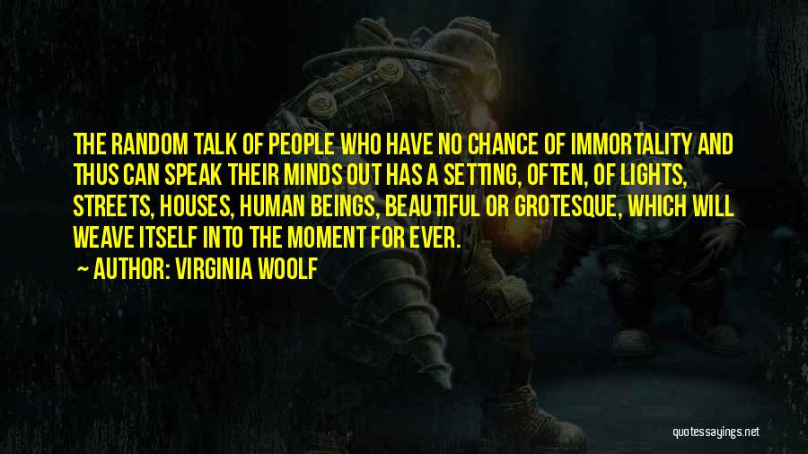 Beautiful Houses Quotes By Virginia Woolf