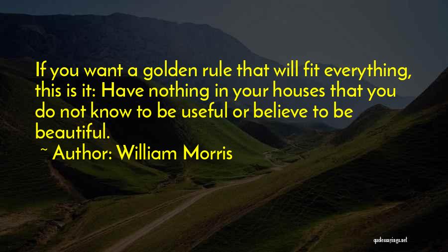 Beautiful Houses Quotes By William Morris