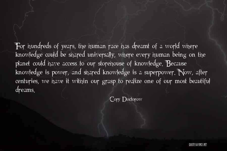 Beautiful Human Being Quotes By Cory Doctorow Beautiful Human Being Quotes By Cory Doctorow