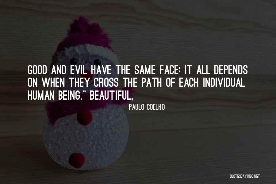 Beautiful Human Being Quotes By Paulo Coelho Beautiful Human Being Quotes By Paulo Coelho