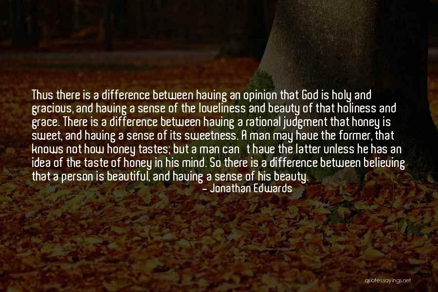 Beautiful Idea Quotes By Jonathan Edwards Beautiful Idea Quotes By Jonathan Edwards