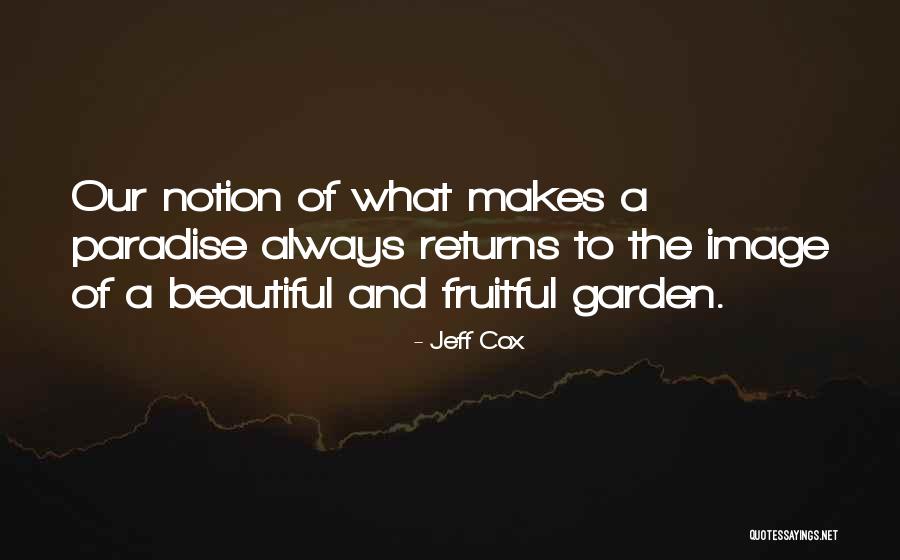 Beautiful Image Quotes By Jeff Cox Beautiful Image Quotes By Jeff Cox