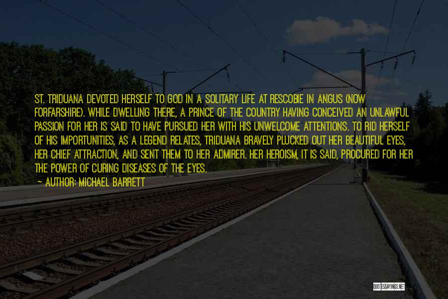 Beautiful In And Out Quotes By Michael Barrett