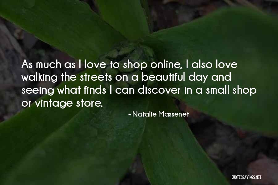 Beautiful In Love Quotes By Natalie Massenet Beautiful In Love Quotes By Natalie Massenet