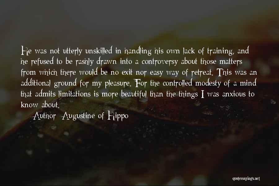 Beautiful In My Own Way Quotes By Augustine Of Hippo
