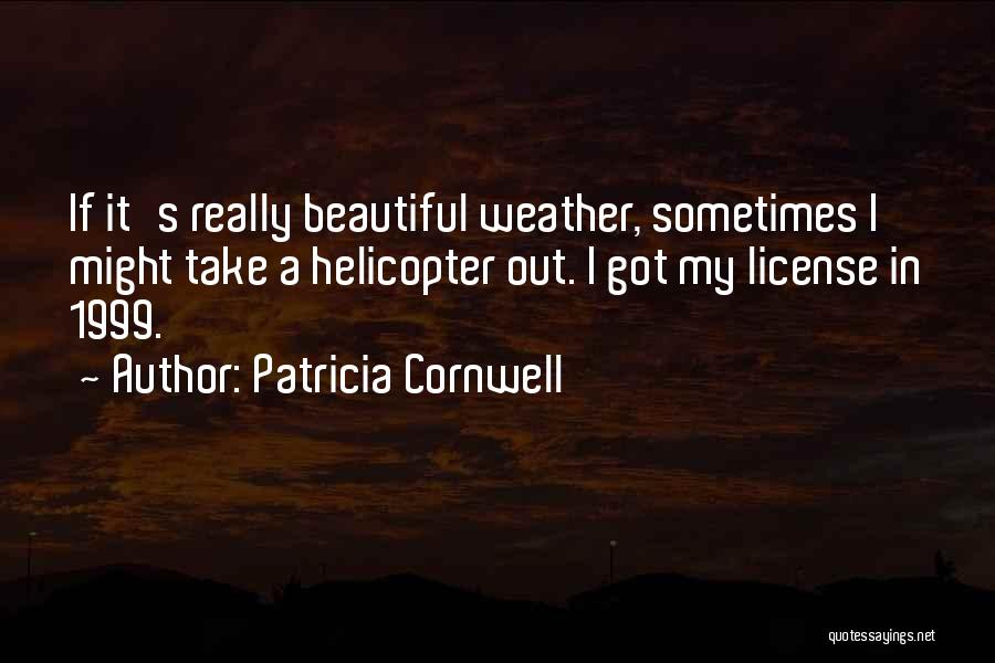 Beautiful In My Own Way Quotes By Patricia Cornwell