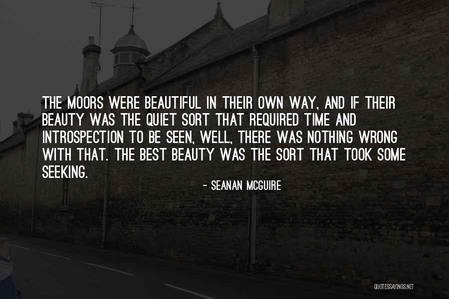 Beautiful In Own Way Quotes By Seanan McGuire Beautiful In Own Way Quotes By Seanan McGuire