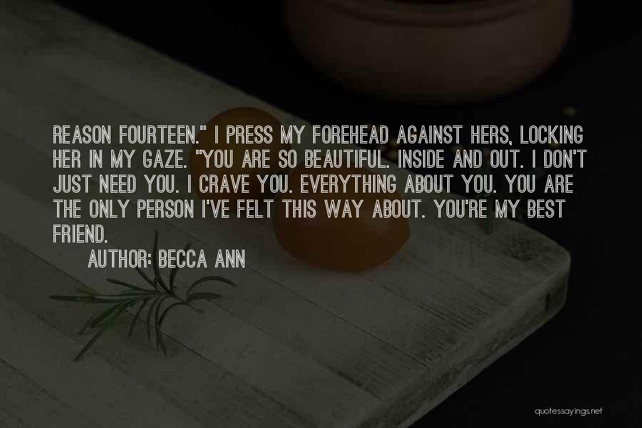 Beautiful Inside And Out Quotes By Becca Ann