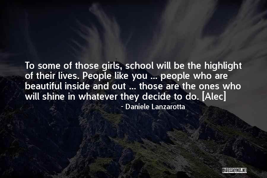 Beautiful Inside And Out Quotes By Daniele Lanzarotta