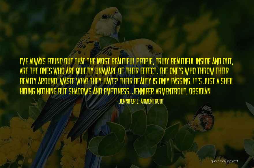 Beautiful Inside And Out Quotes By Jennifer L. Armentrout