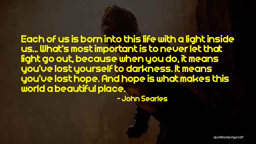 Beautiful Inside And Out Quotes By John Searles