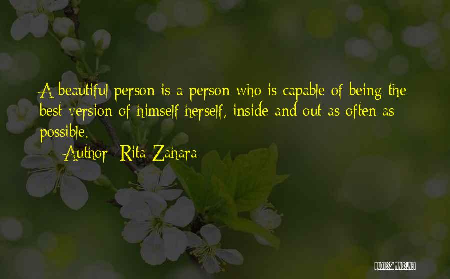 Beautiful Inside And Out Quotes By Rita Zahara