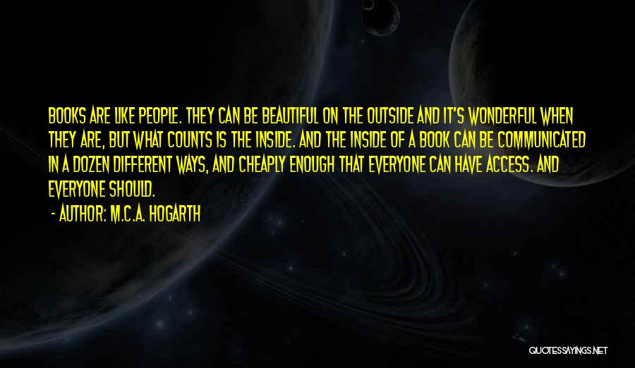 Beautiful Inside And Outside Quotes By M.C.A. Hogarth