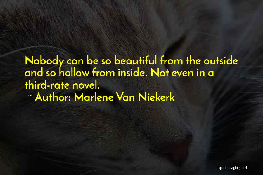 Beautiful Inside And Outside Quotes By Marlene Van Niekerk