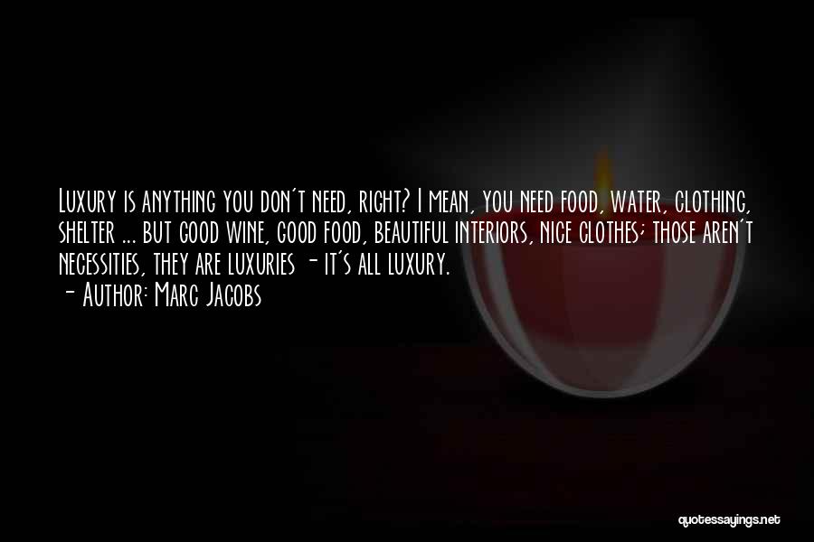 Beautiful Interiors Quotes By Marc Jacobs Beautiful Interiors Quotes By Marc Jacobs