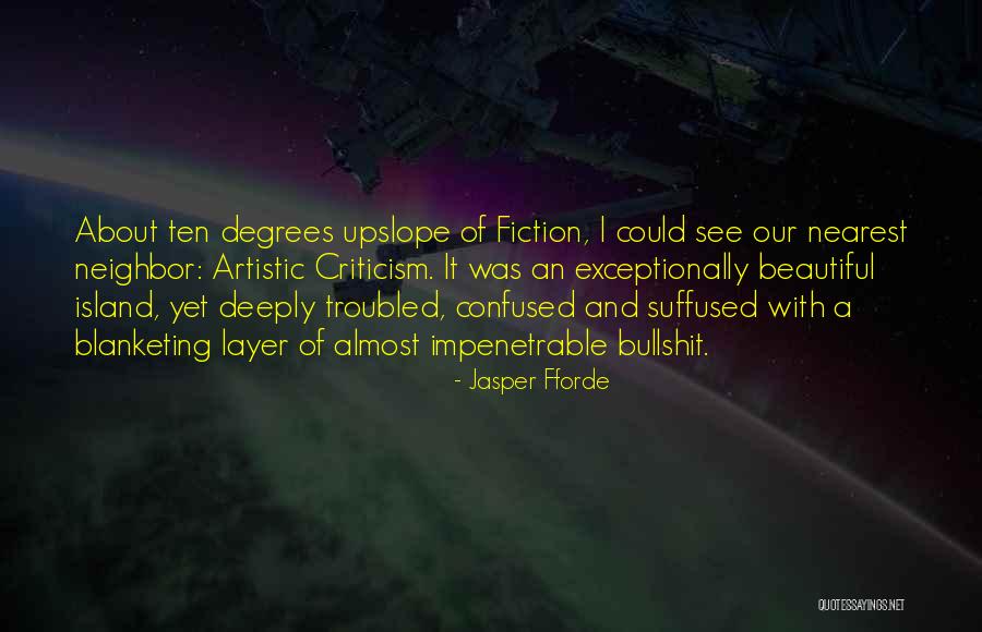 Beautiful Island Quotes By Jasper Fforde Beautiful Island Quotes By Jasper Fforde