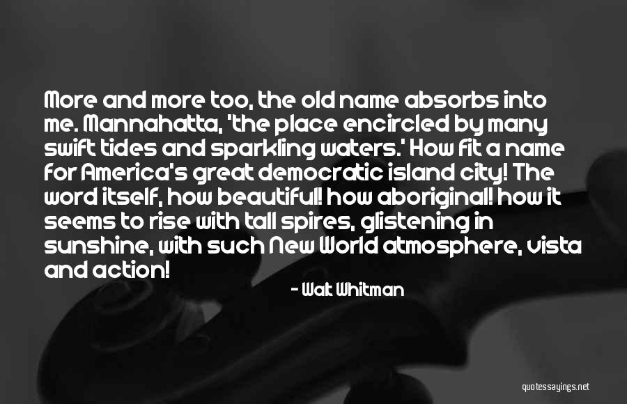 Beautiful Island Quotes By Walt Whitman Beautiful Island Quotes By Walt Whitman