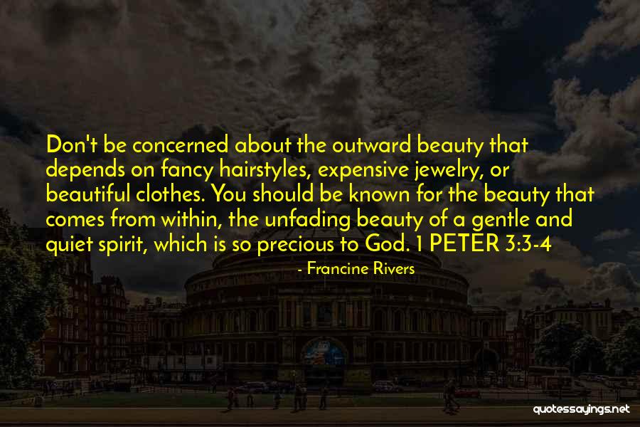 Beautiful Jewelry Quotes By Francine Rivers