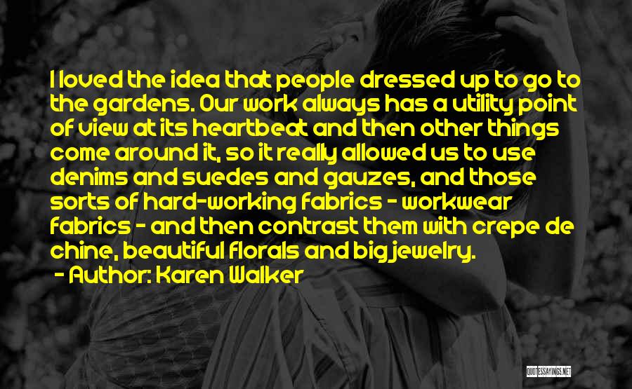 Beautiful Jewelry Quotes By Karen Walker