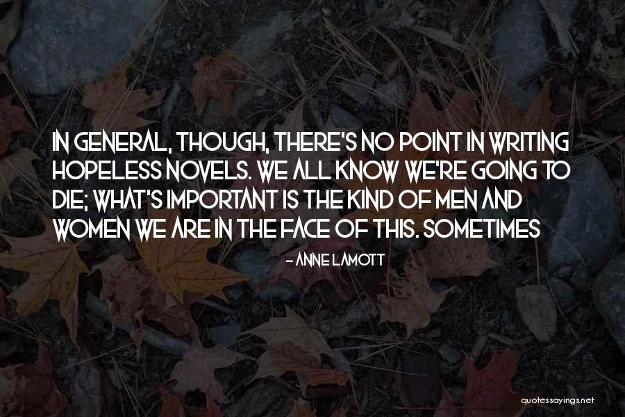 Beautiful Kitchens Quotes By Anne Lamott Beautiful Kitchens Quotes By Anne Lamott