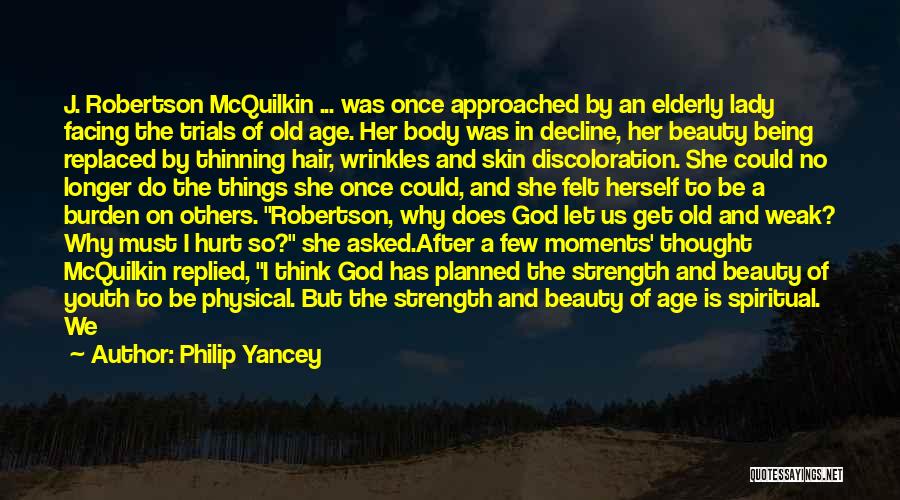 Beautiful Lady Hair Quotes By Philip Yancey