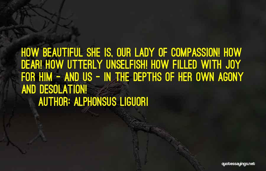 Beautiful Lady Quotes By Alphonsus Liguori