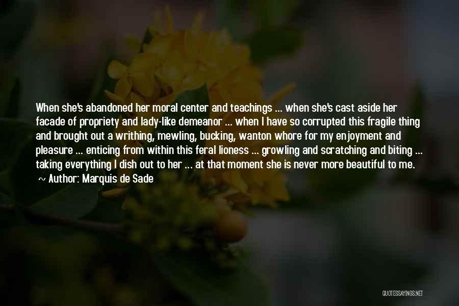 Beautiful Lady Quotes By Marquis De Sade