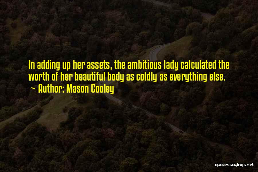 Beautiful Lady Quotes By Mason Cooley