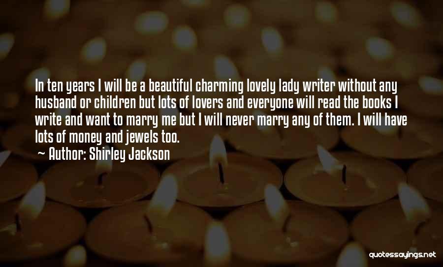 Beautiful Lady Quotes By Shirley Jackson