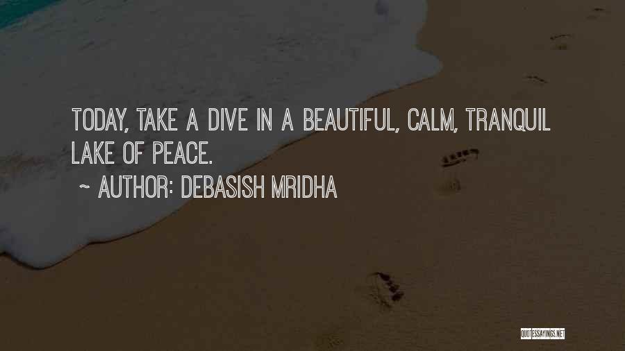 Beautiful Lake Quotes By Debasish Mridha