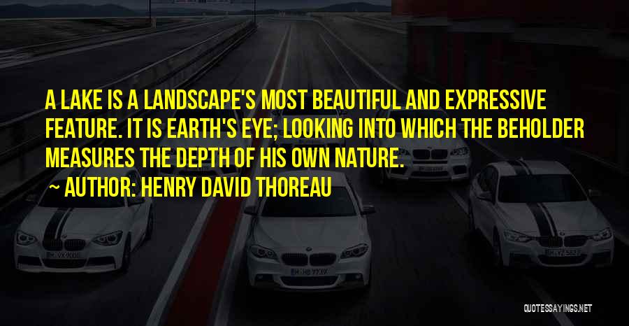 Beautiful Lake Quotes By Henry David Thoreau