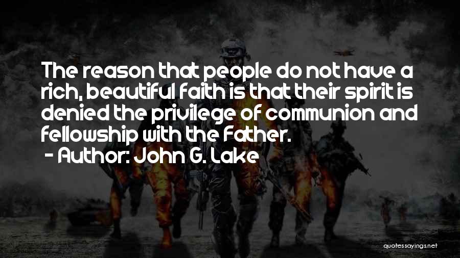 Beautiful Lake Quotes By John G. Lake
