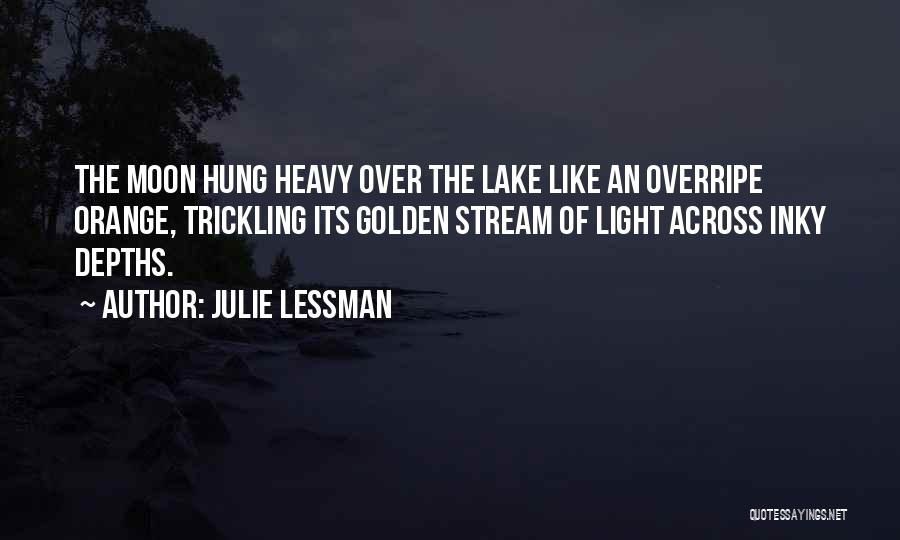 Beautiful Lake Quotes By Julie Lessman