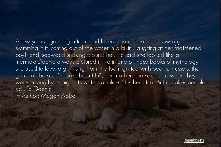 Beautiful Lake Quotes By Megan Abbott
