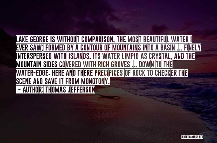 Beautiful Lake Quotes By Thomas Jefferson