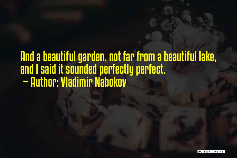 Beautiful Lake Quotes By Vladimir Nabokov