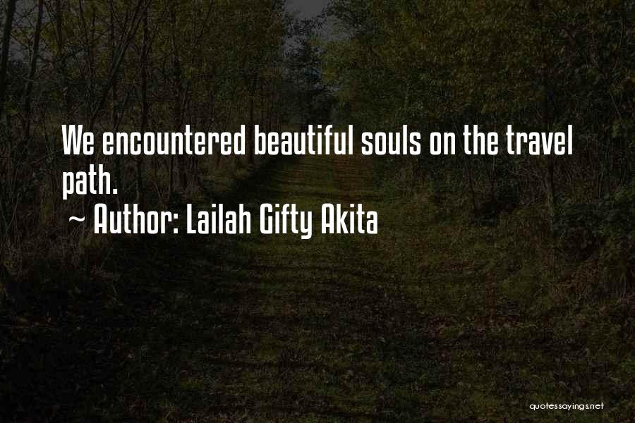 Beautiful Landscapes Quotes By Lailah Gifty Akita