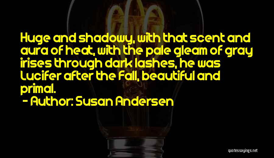 Beautiful Lashes Quotes By Susan Andersen