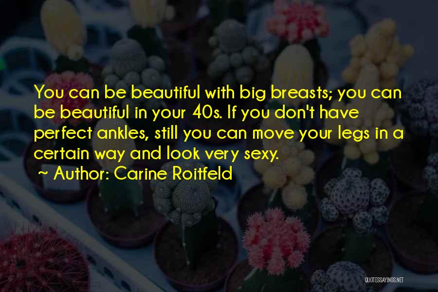 Beautiful Legs Quotes By Carine Roitfeld