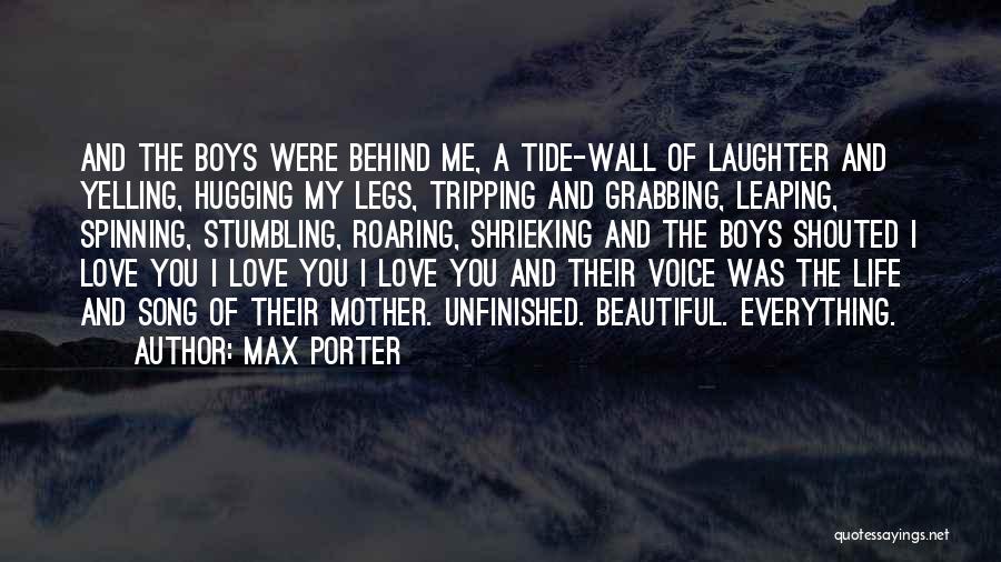 Beautiful Legs Quotes By Max Porter