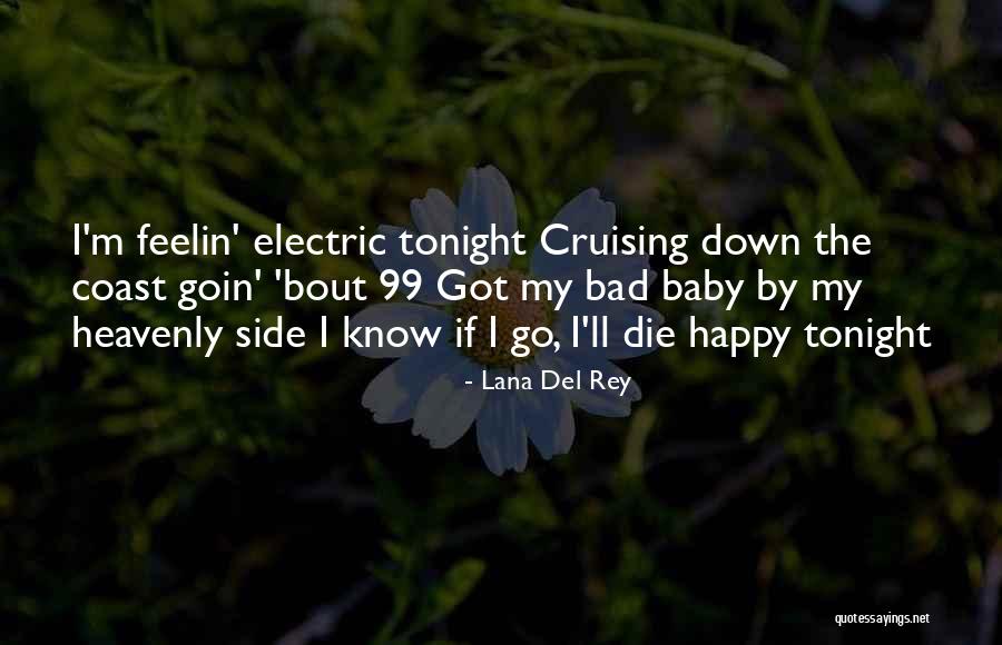 Beautiful Life Dan Artinya Quotes By Lana Del Rey Beautiful Life Dan Artinya Quotes By Lana Del Rey
